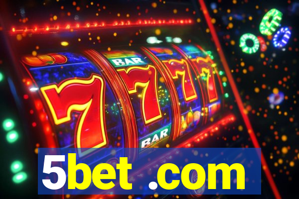 5bet .com